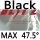 black MAX 47.5°