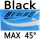 black MAX 45°