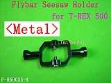 F-H50025-A Metal Flybar Seesaw Holder for T-REX Trex 500 Rc Helicopter Heli